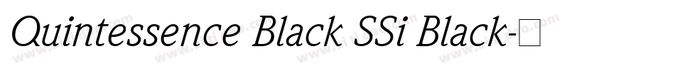 Quintessence Black SSi Black字体转换